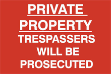 ASEC `Private Property Trespassers Will Be Prosecuted` 400mm x 600mm PVC Self Adhesive Sign